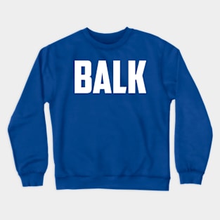 Balk Crewneck Sweatshirt